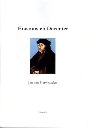 Bild des Verkufers fr Erasmus en Deventer. zum Verkauf von nika-books, art & crafts GbR