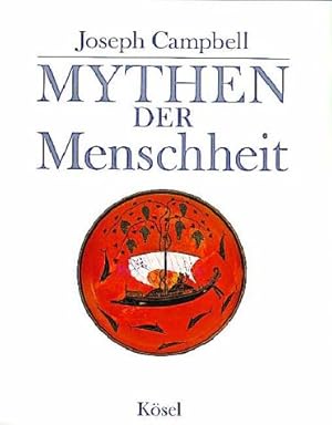 Mythen der Menschheit.