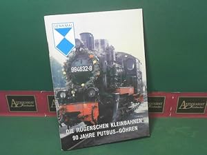 Bild des Verkufers fr Die Rgenschen Kleinbahnen - 90 Jahre Putbus-Ghren. zum Verkauf von Antiquariat Deinbacher