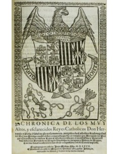 CRÓNICA DE LOS REYES CATÓLICOS Facsimil del original del 1567