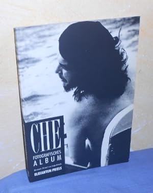 CHE. Fotografisches Album. Mit einem Vorwort von Jorge Amado