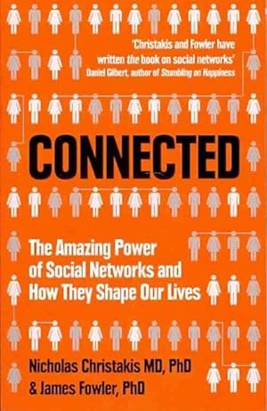 Imagen del vendedor de Connected : The Amazing Power of Social Networks and How They Shape Our Lives a la venta por GreatBookPrices