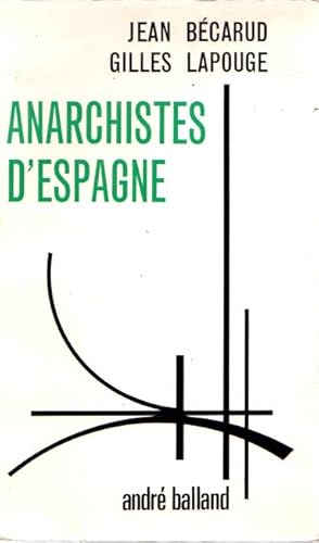 Image du vendeur pour Anarchistes d'Espagne . mis en vente par Librera Astarloa