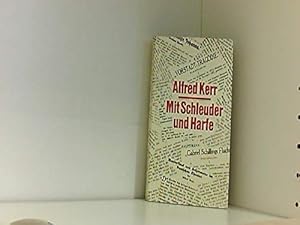 Seller image for Mit Schleuder und Harfe . Theaterkritiken aus drei Jahrzehnten . for sale by Gabis Bcherlager