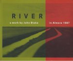 Seller image for River A work by John Blake in Almere 1987 for sale by Antiquariaat Digitalis