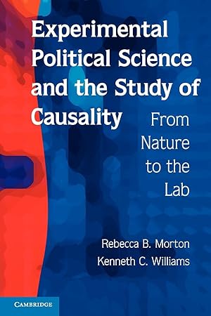 Seller image for Experimental Political Science and the Study of Causality for sale by moluna