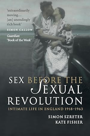 Seller image for Sex Before the Sexual Revolution for sale by moluna