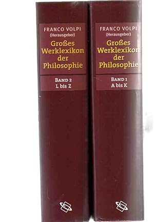 (2 BÄNDE) Großes Werklexikon der Philosophie. Band 1: A-K / Band 2: L-Z. Am Studium fundamentale ...