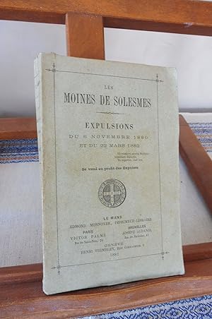 LES MOINES DE SOLESMES - Expulsions du 6 novembre 1880 et du 22 mars 1882 Se vend au profit des E...