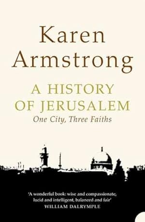 Seller image for History of Jerusalem : One City, Three Faiths for sale by GreatBookPrices