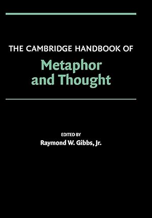 Image du vendeur pour The Cambridge Handbook of Metaphor and Thought mis en vente par moluna