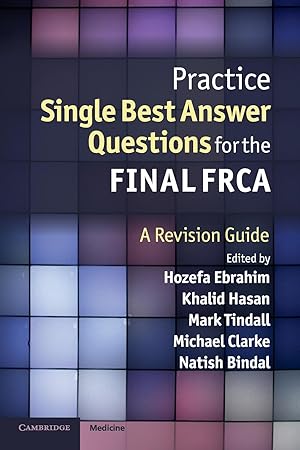 Image du vendeur pour Practice Single Best Answer Questions for the Final FRCA mis en vente par moluna