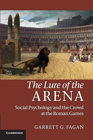 Seller image for The Lure of the Arena for sale by moluna