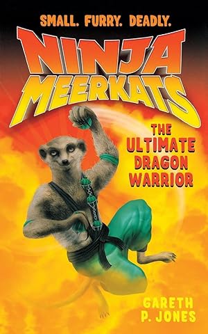 Bild des Verkufers fr Ninja Meerkats - The Ultimate Dragon Warrior zum Verkauf von moluna