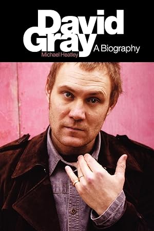 Imagen del vendedor de David Gray, Biography Update a la venta por moluna