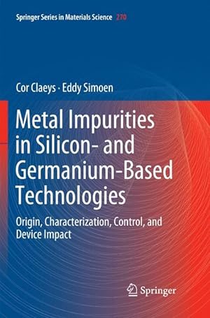Seller image for Metal Impurities in Silicon- and Germanium-Based Technologies for sale by moluna