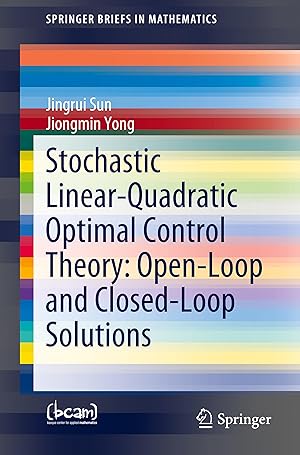 Imagen del vendedor de Stochastic Linear-Quadratic Optimal Control Theory: Open-Loop and Closed-Loop Solutions a la venta por moluna