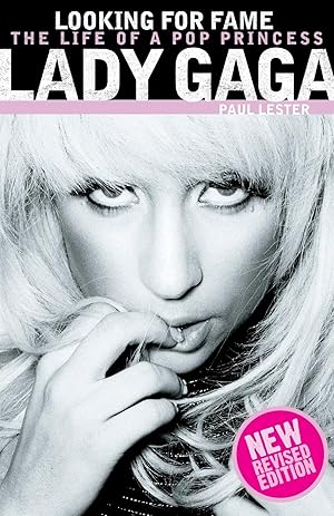 Bild des Verkufers fr Lady Gaga: Looking For Fame zum Verkauf von moluna