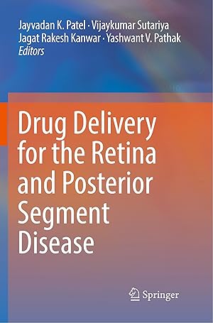 Image du vendeur pour Drug Delivery for the Retina and Posterior Segment Disease mis en vente par moluna