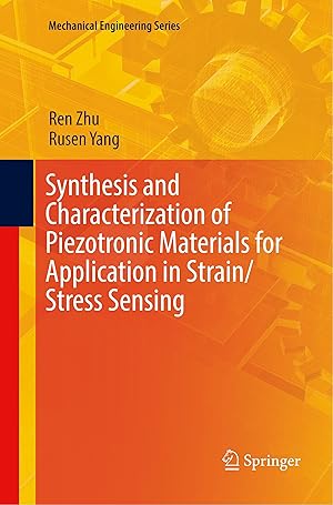 Bild des Verkufers fr Synthesis and Characterization of Piezotronic Materials for Application in Strain/Stress Sensing zum Verkauf von moluna