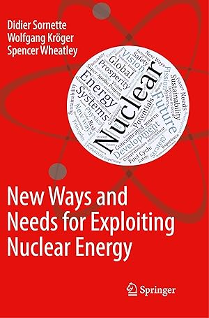 Seller image for New Ways and Needs for Exploiting Nuclear Energy for sale by moluna