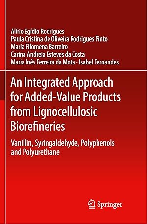 Seller image for An Integrated Approach for Added-Value Products from Lignocellulosic Biorefineries for sale by moluna
