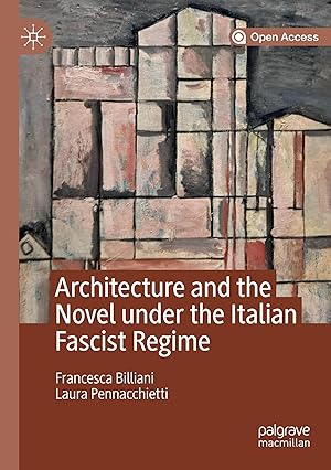 Immagine del venditore per Architecture and the Novel under the Italian Fascist Regime venduto da moluna