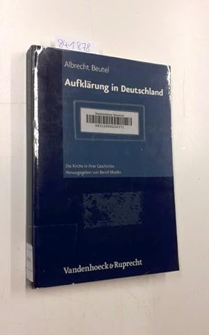 Bild des Verkufers fr Auflrung in Deutschland. Die Kirche in ihrer Geschichte - ein Handbuch Band 4 (hrsg. v. Bernd Moeller) zum Verkauf von Versand-Antiquariat Konrad von Agris e.K.