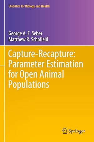 Seller image for Capture-Recapture: Parameter Estimation for Open Animal Populations for sale by moluna