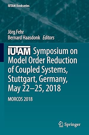 Seller image for IUTAM Symposium on Model Order Reduction of Coupled Systems, Stuttgart, Germany, May 22-25, 2018 for sale by moluna