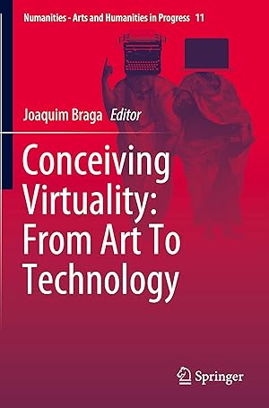 Bild des Verkufers fr Conceiving Virtuality: From Art To Technology zum Verkauf von moluna