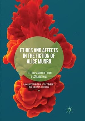 Bild des Verkufers fr Ethics and Affects in the Fiction of Alice Munro zum Verkauf von moluna