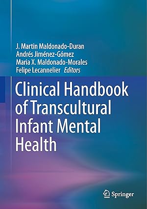 Imagen del vendedor de Clinical Handbook of Transcultural Infant Mental Health a la venta por moluna