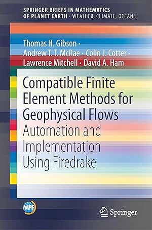 Immagine del venditore per Compatible Finite Element Methods for Geophysical Flows venduto da moluna