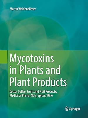 Imagen del vendedor de Mycotoxins in Plants and Plant Products a la venta por moluna
