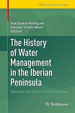 Seller image for The History of Water Management in the Iberian Peninsula for sale by moluna