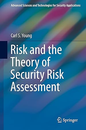 Bild des Verkufers fr Risk and the Theory of Security Risk Assessment zum Verkauf von moluna