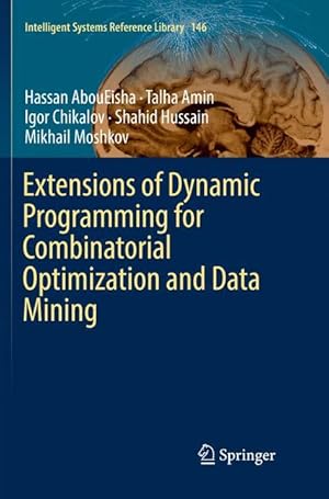 Seller image for Extensions of Dynamic Programming for Combinatorial Optimization and Data Mining for sale by moluna