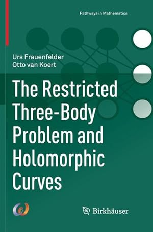 Bild des Verkufers fr The Restricted Three-Body Problem and Holomorphic Curves zum Verkauf von moluna