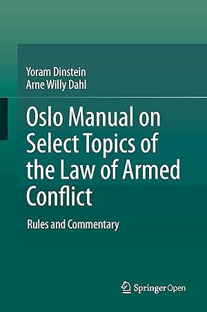 Bild des Verkufers fr Oslo Manual on Select Topics of the Law of Armed Conflict zum Verkauf von moluna