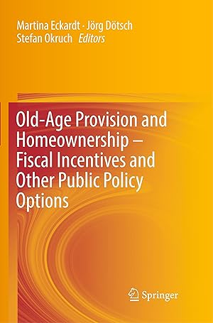 Seller image for Old-Age Provision and Homeownership - Fiscal Incentives and Other Public Policy Options for sale by moluna