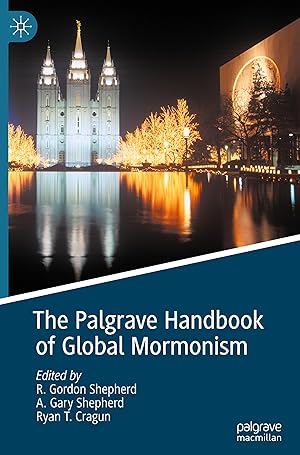 Seller image for The Palgrave Handbook of Global Mormonism for sale by moluna