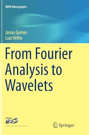 Immagine del venditore per From Fourier Analysis to Wavelets venduto da moluna