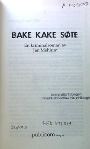Bild des Verkufers fr Bake kake sote; zum Verkauf von books4less (Versandantiquariat Petra Gros GmbH & Co. KG)