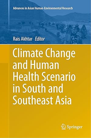 Bild des Verkufers fr Climate Change and Human Health Scenario in South and Southeast Asia zum Verkauf von moluna