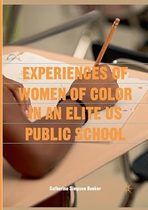 Seller image for Experiences of Women of Color in an Elite US Public School for sale by moluna