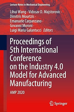 Seller image for Proceedings of 5th International Conference on the Industry 4.0 Model for Advanced Manufacturing for sale by moluna