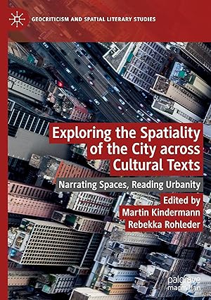 Immagine del venditore per Exploring the Spatiality of the City across Cultural Texts venduto da moluna