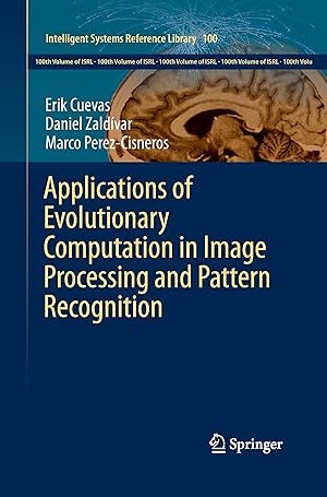Seller image for Applications of Evolutionary Computation in Image Processing and Pattern Recognition for sale by moluna