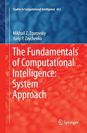 Immagine del venditore per The Fundamentals of Computational Intelligence: System Approach venduto da moluna